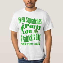 Sogar Squatches Party an St Patrick Tag T-Shirt