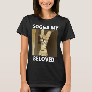 Sogga Mein Geliebter Servalkatzen-Meme T-Shirt
