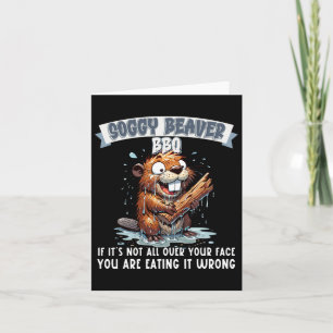 Soggy Beaver Grillen, wenn es nicht überall auf de Karte