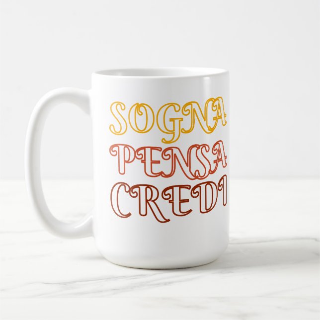 Sogna, Pensa, Credi Kaffeetasse (Links)