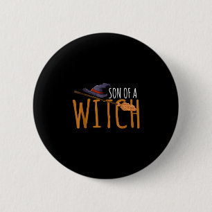 Sohn einer Hexe Hut Besenstiel Halloween Button