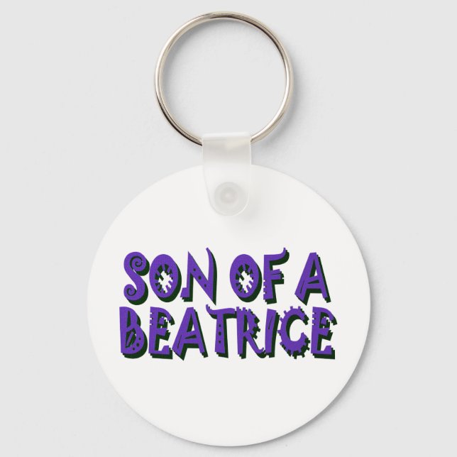 Sohn eines Beatrice Schlüsselanhänger (Vorderseite)