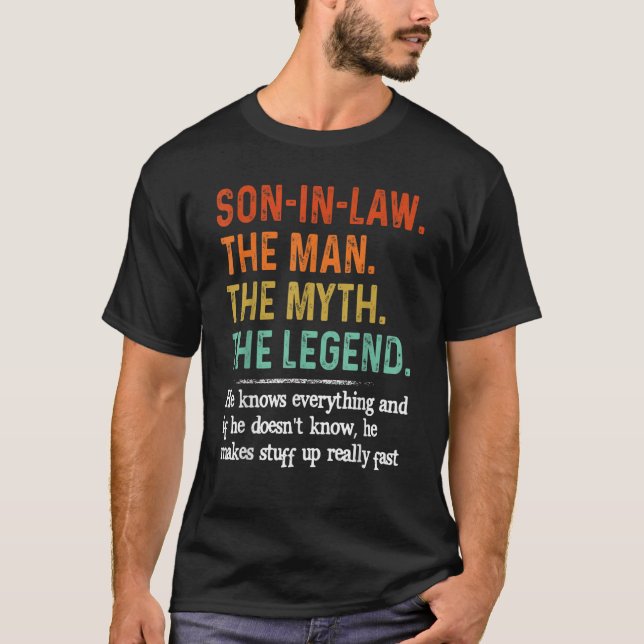 Sohn im Gesetz der Mann, der Mythos, die Legende,  T-Shirt (Vorderseite)