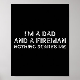 Sohn Tochter I39m Vater und Feuerwehrmann Nichts A Poster