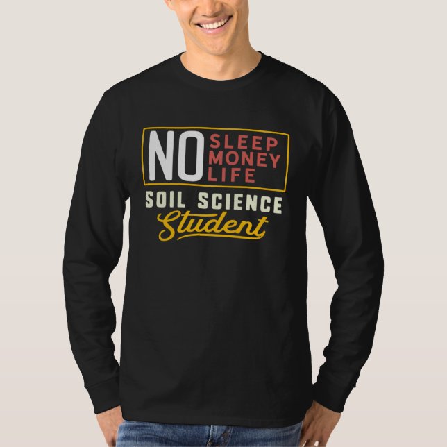 Soil Science Major Studen Graduation T-Shirt (Vorderseite)