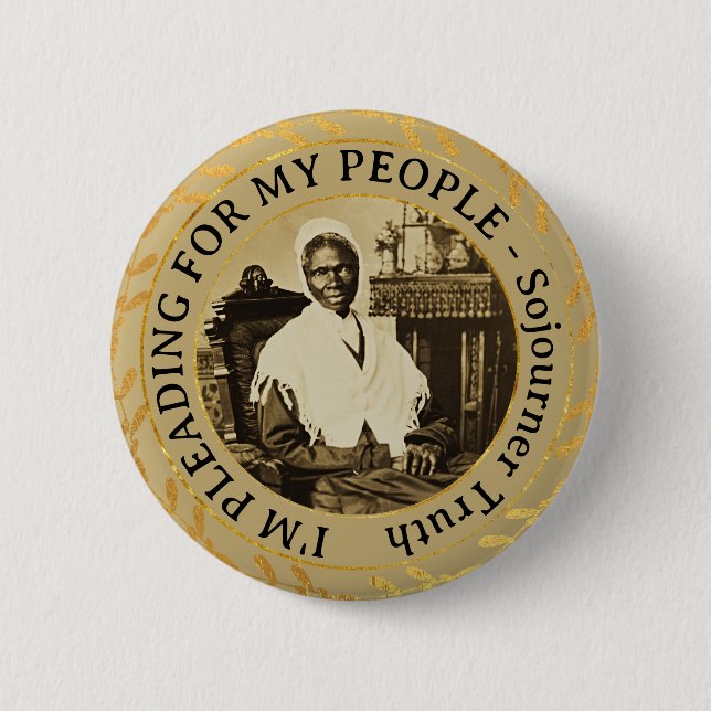 Sojourner Truth Abolitionist  Black Women's Rights Button (Vorderseite)