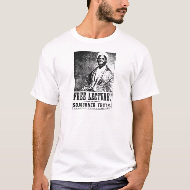 Sojourner-Wahrheit: Der freie Vortrag! Plakat T-Shirt (Vorderseite)