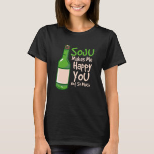 Soju macht mich glücklich koreanischen ästhetische T-Shirt