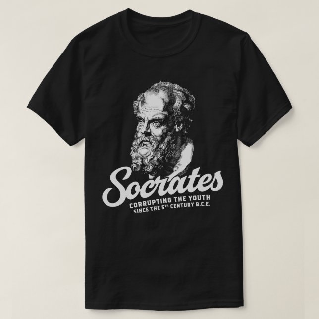Sokrates korrumpiert die Jugend seit dem 5. Jahrhu T-Shirt (Design vorne)