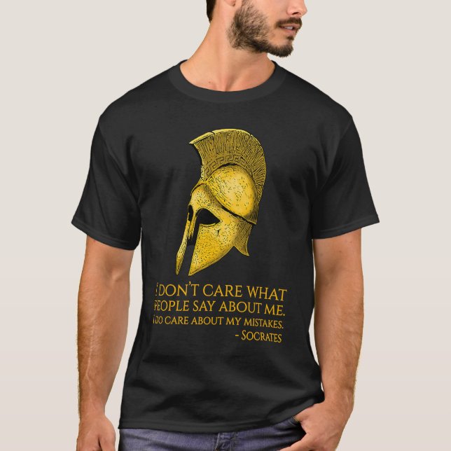 Sokrates Philosophie I Donu2019t kümmern sich um d T-Shirt (Vorderseite)