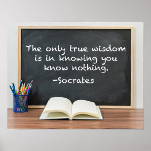 Sokrates über wahre Weisheit Philosophie-Zitat Poster
