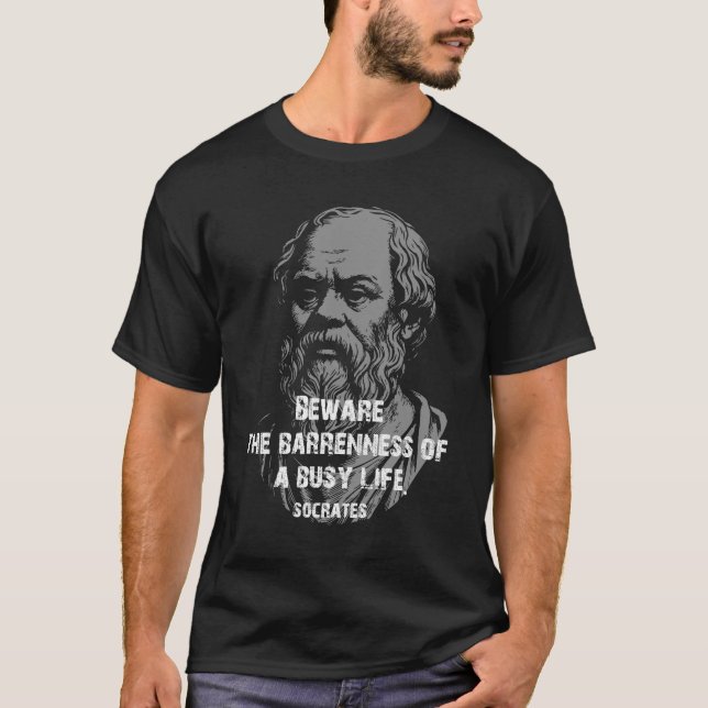 Sokrates-Zitat über das Leben T-Shirt (Vorderseite)