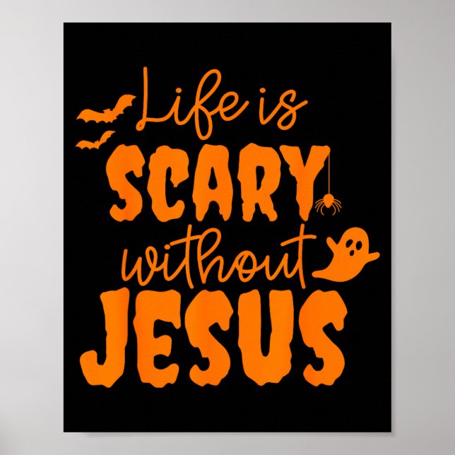 Soky Life Is Y Without Jesus Christian Halloween  Poster (Vorne)