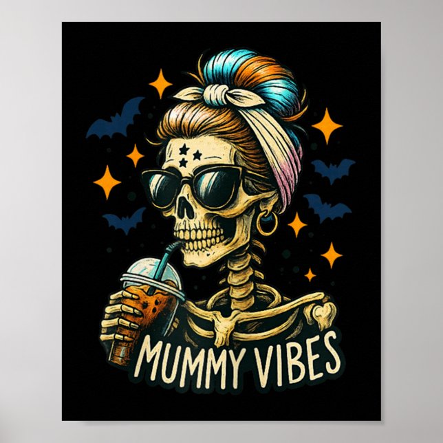 Soky Mumie Skelett Kaffee Vibes Halloween Mama Pro Poster (Vorne)