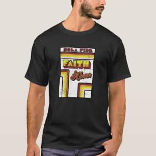 Sola Fide T-Shirt