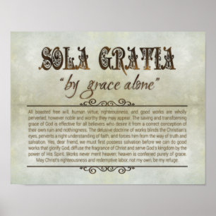 "SOLA GRATIA" 14x11 Poster (Archival, Matt)