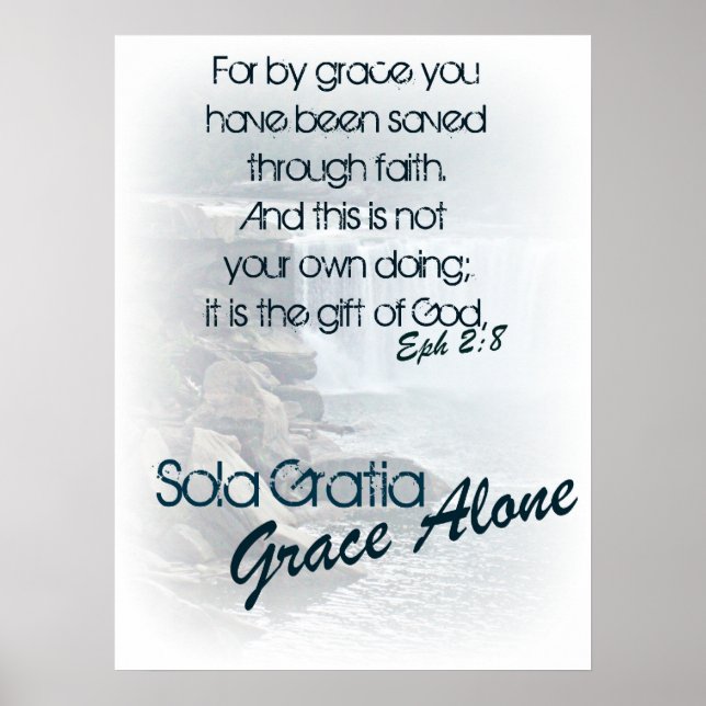 Sola Gratia/Grace allein Poster (Vorne)