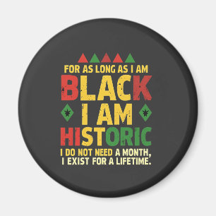 Solange ich schwarz bin, bin ich historisch magnet