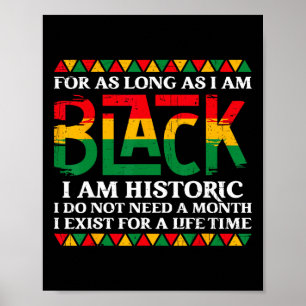 Solange ich schwarz bin, bin ich historisch Schwar Poster