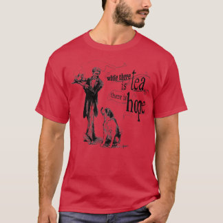 Solange Tee ist, besteht Hoffnung