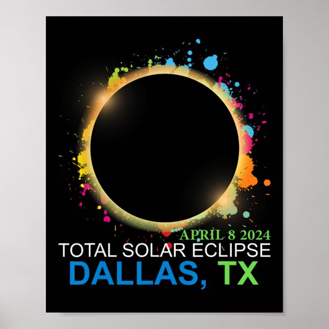 Solar Eclipse 2024 Dallas Texas farbenfrohe Totali Poster (Vorne)