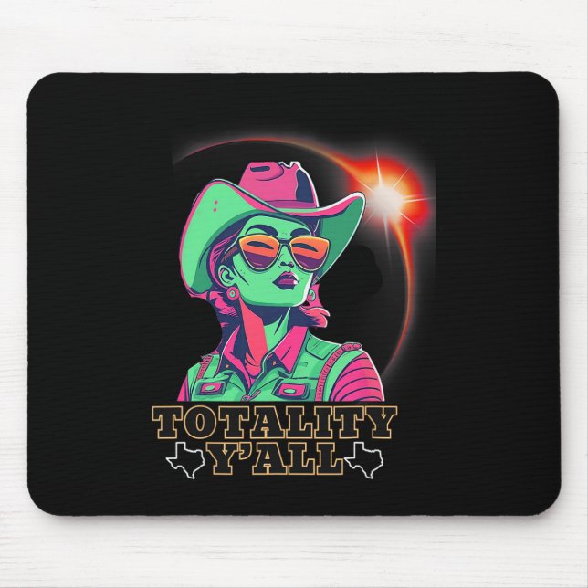 Solar Eclipse 2024 für Texas 08 24 Totality Y'all Mousepad (Vorne)