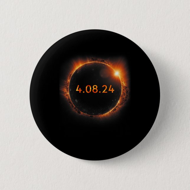 Solar-Eclipse 2024 Gesamtsolaröklipse 4,08,24 Button (Vorderseite)