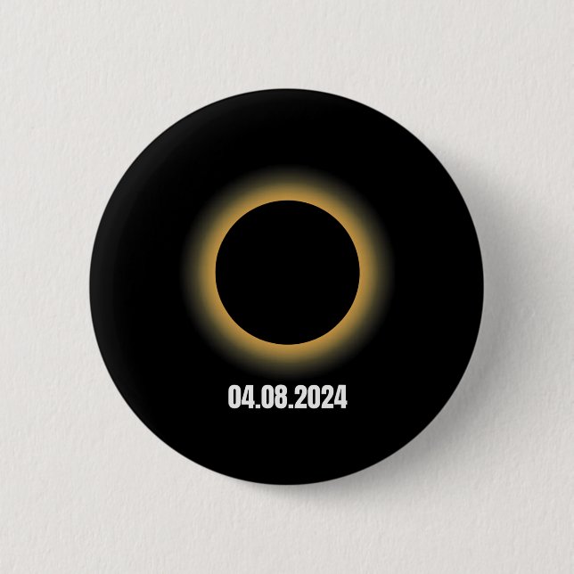 Solar-Eclipse 2024 Gesamtsolaröklipse 4,08,24 Button (Vorderseite)