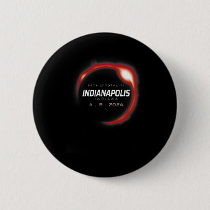 Solar Eclipse 2024 Indianapolis Indiana 8. April 2 Button