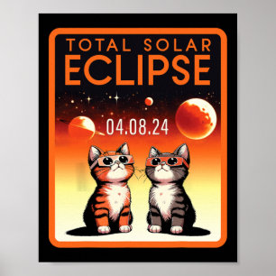 Solar-Eclipse 2024 Katzen Gesamtsolarausstoß 4,08, Poster
