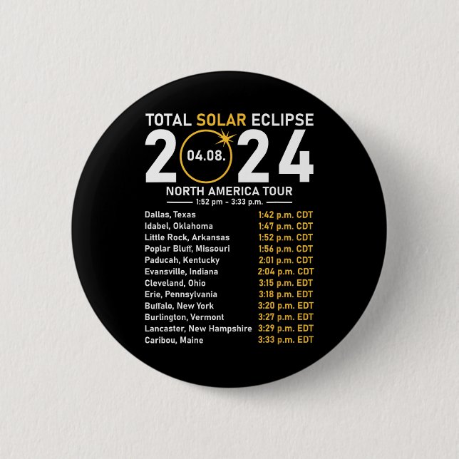 Solar Eclipse 2024 North America Tour Staat Totali Button (Vorderseite)