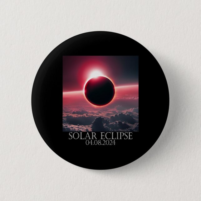 Solar Eclipse April 2024 04,08,24 Button (Vorderseite)