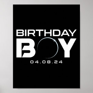 Solar Eclipse Birthday Boy insgesamt 8. April 2024 Poster