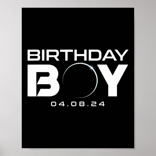 Solar Eclipse Birthday Boy insgesamt 8. April 2024 Poster (Vorne)