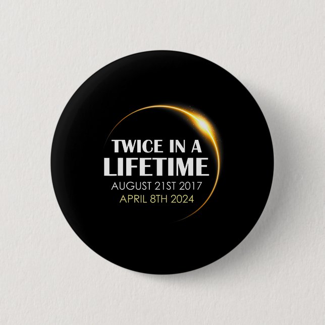 Solar Eclipse Fun zweimal im Leben 2024 Solar ecl Button (Vorderseite)