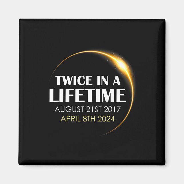Solar Eclipse Fun zweimal im Leben 2024 Solar ecl Magnet (Vorne)
