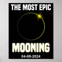 Solar Eclipse Mooning Funny 04.08.2024 Eclipse
