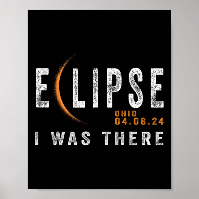 Solar Eclipse Ohio Ich war dort Totality Eclipse Poster (Vorne)