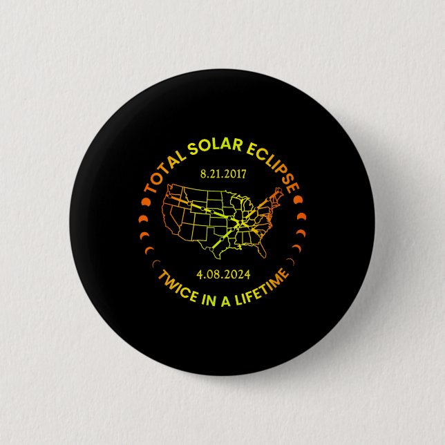 Solar-Eclipse zweimal im Leben 2024 Gesamtsolaranl Button (Vorderseite)