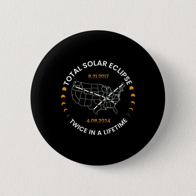 Solar-Eclipse zweimal im Leben 2024 Gesamtsolaranl Button (Vorderseite)