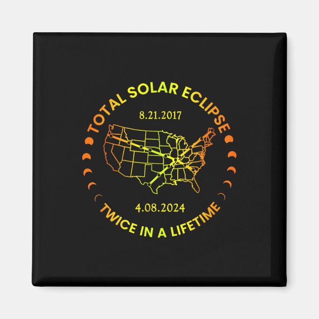 Solar-Eclipse zweimal im Leben 2024 Gesamtsolaranl Magnet (Vorne)