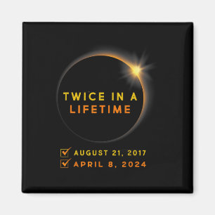 Solar-Eclipse zweimal im Leben 2024 Solar-Eclipse Magnet