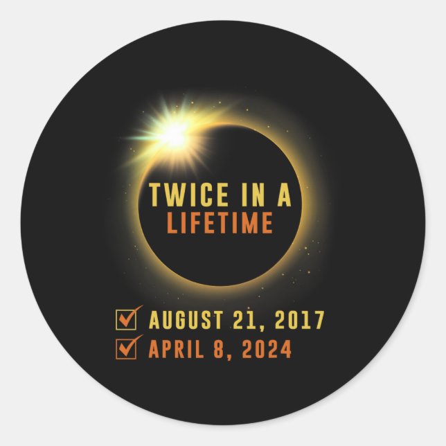 Solar-Eclipse zweimal im Leben 2024 Solar-Eclipse Runder Aufkleber (Vorderseite)