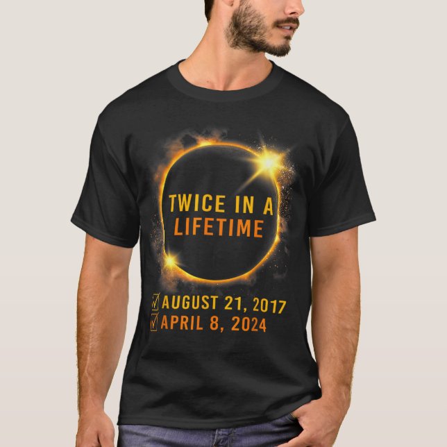Solar-Eclipse zweimal im Leben 2024 Solar-Eclipse T-Shirt (Vorderseite)