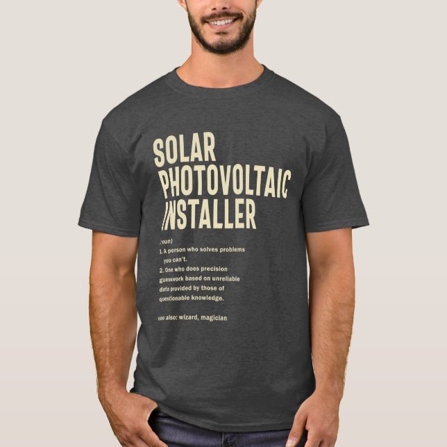 Solar Fotovoltaik Installer Geschenk Funny Job Tit T-Shirt (Vorderseite)