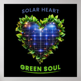 Solar Heart Green Soul - Solarpunk Art Print Poster
