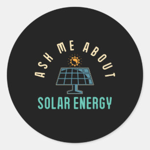 Solar Panel Fragte mich über Solar Energy Solar Po Runder Aufkleber