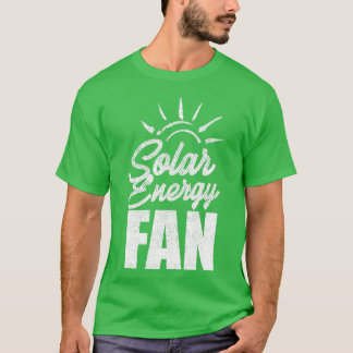 Solar-Power Sun Solar Energy 3 T-Shirt