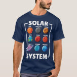Solar Star System Planet Science Astronomy Lovers  T-Shirt<br><div class="desc">Solar Star System Planet Science Astronomy Lovers Boys Girls .</div>