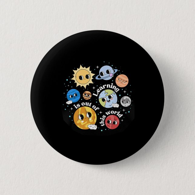 Solar System Learning Is Out Of This World Science Button (Vorderseite)